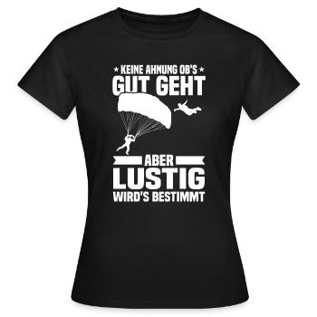 Keine ahnung ob's gut geht Fallschirmspringer - Frauen T-Shirt - Schwarz - Vorne - AI Model Female 172 dark (172cm)