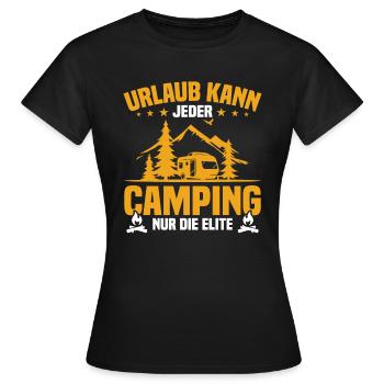 Urlaub Kann Jeder Camping nur Die Elite - Frauen T-Shirt - Schwarz - Vorne - AI Model Female 172 dark (172cm)