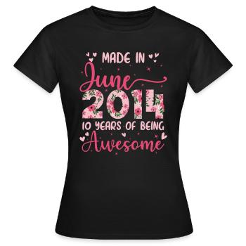 Juni 2014 Geschenk zum 10-jährigen Jubiläum für Mädchen - Frauen T-Shirt - Schwarz - Vorne - AI Model Female 172 dark (172cm)