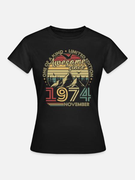 Vintage Novembre 1974 Rétro Cadeau Anniversaire - T-shirt Femme - noir