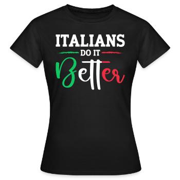 Italien Italien Italien Drôle de dicton - T-shirt Femme - noir - Devant - AI Model Female 172 dark (172cm)