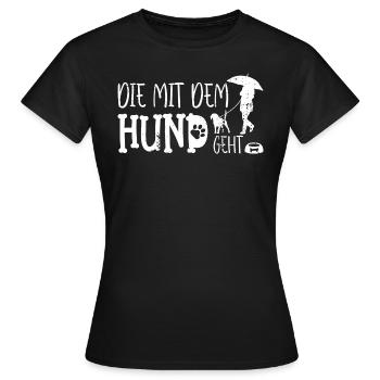 Hundehalterin Hunde Die Mit Dem Hund Geht - Frauen T-Shirt - Schwarz - Vorne - AI Model Female 172 dark (172cm)