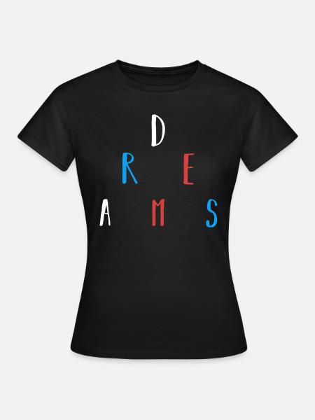 dreams - Women's T-Shirt - black