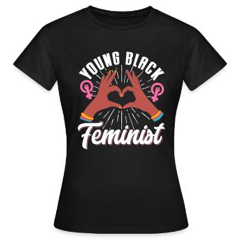 Feminin Womens Rights Social - Frauen T-Shirt - Schwarz - Vorne - AI Model Female 172 dark (172cm)