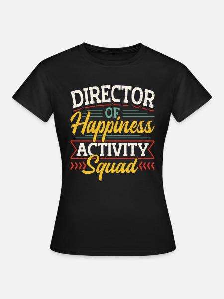 Activity Director Appreciation - Frauen T-Shirt - Schwarz