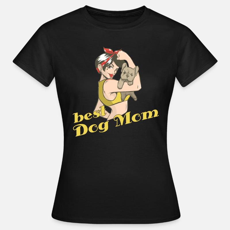 Best Dog Mom. - Women's T-Shirt - black