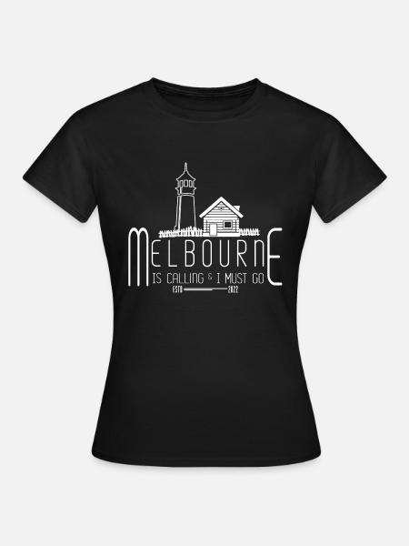 Melbourne Australien Spruch - Frauen T-Shirt - Schwarz