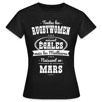 Rugbywomen égales meilleures naissent en Mars - T-shirt Femme - noir - Devant - AI Model Female 172 dark (172cm)