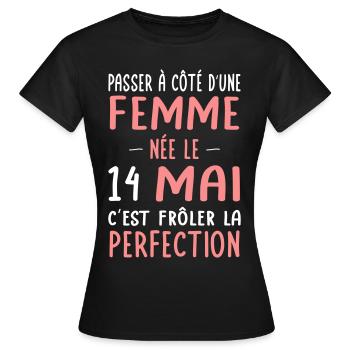 Anniversaire - Née le 14 Mai Frôler perfection - T-shirt Femme - noir - Devant - AI Model Female 172 dark (172cm)