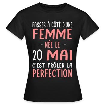 Anniversaire - Née le 20 Mai Frôler perfection - T-shirt Femme - noir - Devant - AI Model Female 172 dark (172cm)