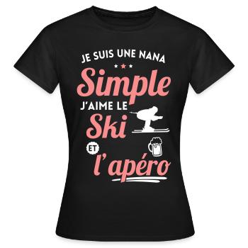 Je suis une nana simple j'aime le ski et l'apéro - T-shirt Femme - noir - Devant - AI Model Female 172 dark (172cm)