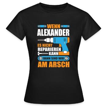 Alexander Name Geschenk Reparatur reparieren - Frauen T-Shirt - Schwarz - Vorne - AI Model Female 172 dark (172cm)