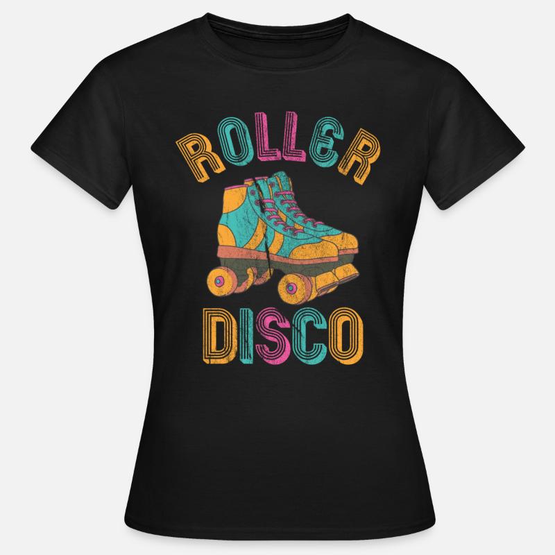 Roller Disco Roller Skate Party 80s Gift - Women's T-Shirt - black