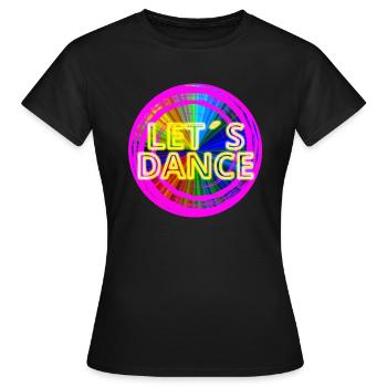 Lets Dance Männer Frauen Kinde - Frauen T-Shirt - Schwarz - Vorne - AI Model Female 172 dark (172cm)