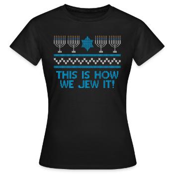 Ugly Hanukkah, Chanukkah, Lichterfest, Geschenk - Frauen T-Shirt - Schwarz - Vorne - AI Model Female 172 dark (172cm)