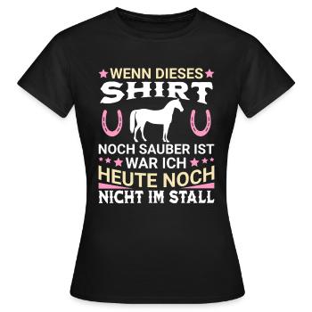 Toujours propre ? Sans écurie - T-shirt Femme - noir - Devant - AI Model Female 172 dark (172cm)