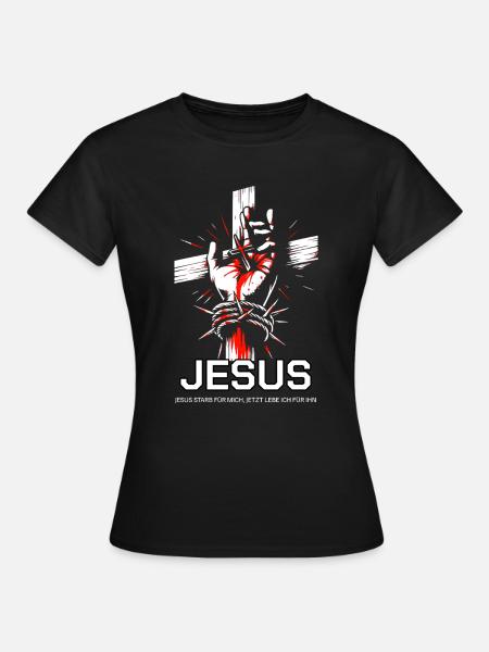 Jésus est mort pour moi - T-shirt Femme - noir