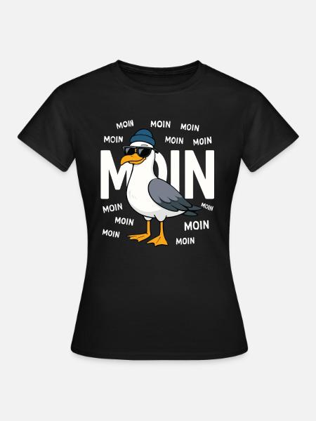 Moin Möwe – Norddeutsch & Lustig - Frauen T-Shirt - Schwarz