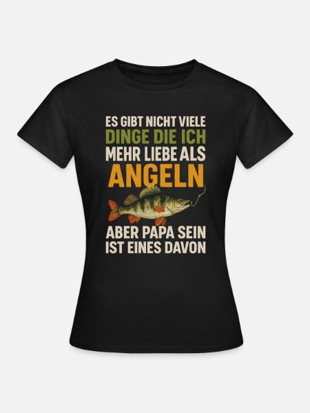 Angeln lieben – Papa sein ist besser - Frauen T-Shirt - Schwarz