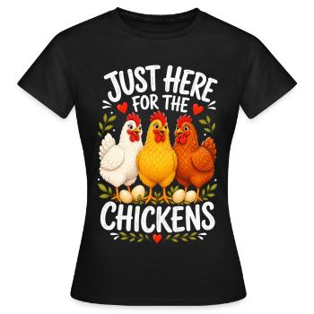 JUSTE LÀ POUR LES POULES - T-shirt Femme - noir - Devant - AI Model Female 172 dark (172cm)