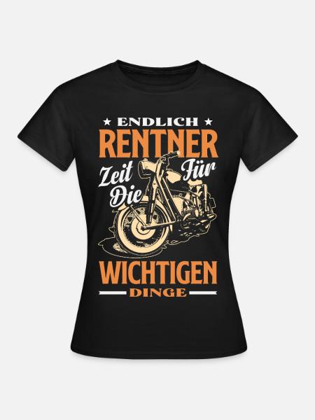 Endlich Rentner Wichtige Dinge - Frauen T-Shirt - Schwarz
