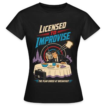 Licensed to Improvise Breakfast Chaos - Women's T-Shirt - black - Front - AI Model Female 172 dark (172cm)