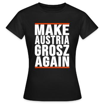 make Austria Grosz again - Frauen T-Shirt - Schwarz - Vorne - AI Model Female 172 dark (172cm)