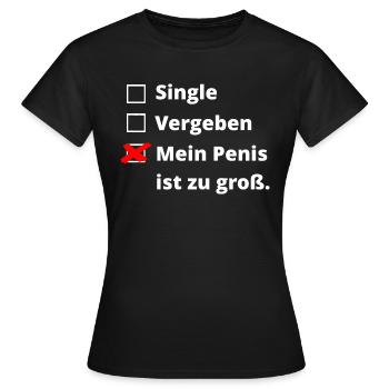 Penis zu groß - Frauen T-Shirt - Schwarz - Vorne - AI Model Female 172 dark (172cm)