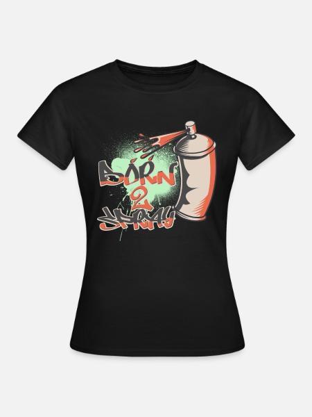 Born To Spray Graffiti Style Design - Frauen T-Shirt - Schwarz