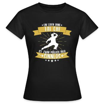 Taichi Taiji Tai Chi Kampfsport Sport Spruch Kampf - Frauen T-Shirt - Schwarz - Vorne - AI Model Female 172 dark (172cm)