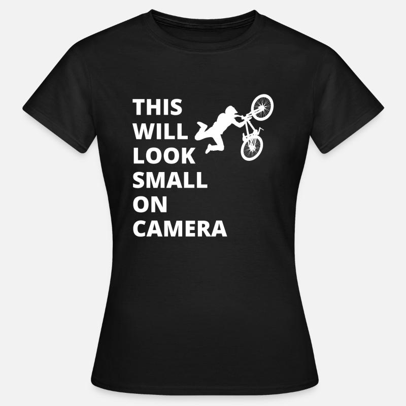 This Will Look Small on Camera - Women's T-Shirt - black