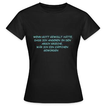 Wenn Gott gewollt hätte, wäre ich ein Zäpfchen ... - Frauen T-Shirt - Schwarz - Vorne - AI Model Female 172 dark (172cm)