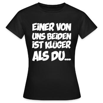 Einer von uns ist klüger - Frauen T-Shirt - Schwarz - Vorne - AI Model Female 172 dark (172cm)