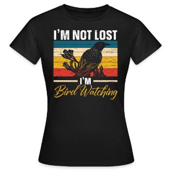 Ich Bin Nicht Verloren, Ich Bin Birdwatching - Frauen T-Shirt - Schwarz - Vorne - AI Model Female 172 dark (172cm)