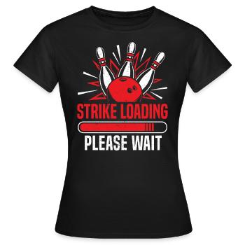 Strike Chargement Bowling - T-shirt Femme - noir - Devant - AI Model Female 172 dark (172cm)