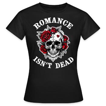 ROMANCE IS NOT DEAD - Women's T-Shirt - black - Front - AI Model Female 172 dark (172cm)