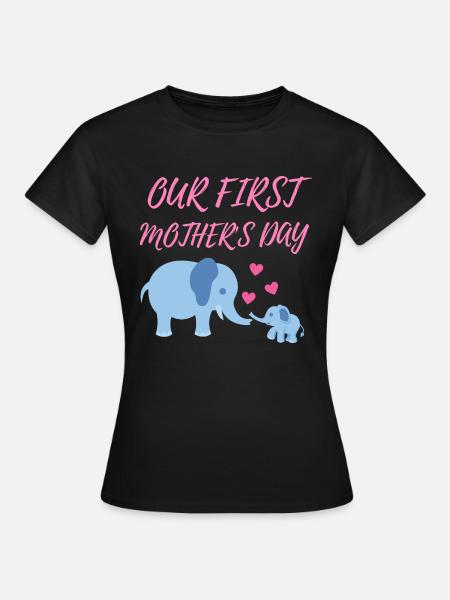 our first mother's day - Women's T-Shirt - black