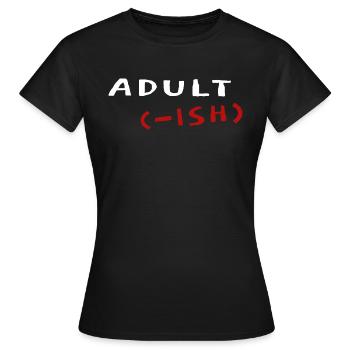 Sarcasme Ironie Humour Idée cadeau adulte - T-shirt Femme - noir - Devant - AI Model Female 172 dark (172cm)