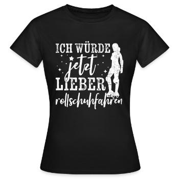 Rollschuhlaufen Rollschuhe Skaten Spruch - Frauen T-Shirt - Schwarz - Vorne - AI Model Female 172 dark (172cm)
