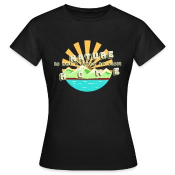 NATURE IS NOTH A PLACE TO VISIT IT IS HOME - T-shirt Femme - noir - Devant - AI Model Female 172 dark (172cm)