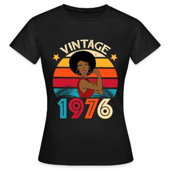 Vintage 1976 Geburtstag Starke Frau - Frauen T-Shirt - Schwarz - Vorne - AI Model Female 172 dark (172cm)