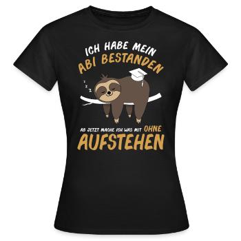 Abitur Abschluss Abi Abifeier Faultier Geschenk - Frauen T-Shirt - Schwarz - Vorne - AI Model Female 172 dark (172cm)