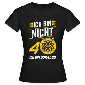 Dart Ich bin nicht 40 Doppel 20 Dart Geburtstag - Frauen T-Shirt - Schwarz - Vorne - AI Model Female 172 dark (172cm)