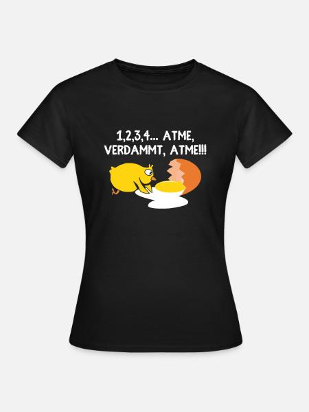 1, 2, 3, 4 Atme, verdammt, atme! Erste Hilfe - Frauen T-Shirt - Schwarz