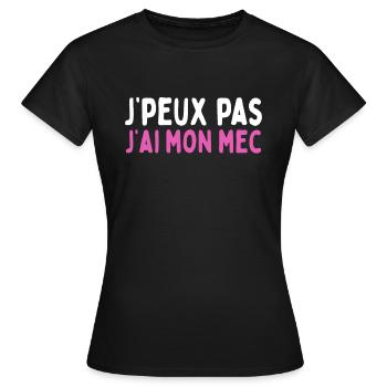 Femme Humour Couple Je Peux Pas J'ai Mon Mec - T-shirt Femme - noir - Devant - AI Model Female 172 dark (172cm)