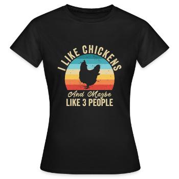 I like The Chickens Humor Farmer Gift - Women's T-Shirt - black - Front - AI Model Female 172 dark (172cm)