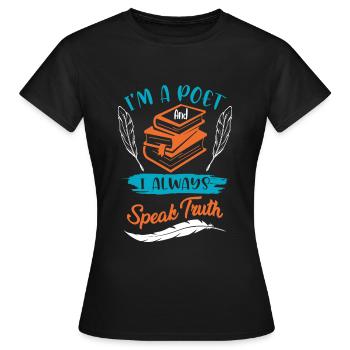 Je suis poète et je parle toujours le - T-shirt Femme - noir - Devant - AI Model Female 172 dark (172cm)