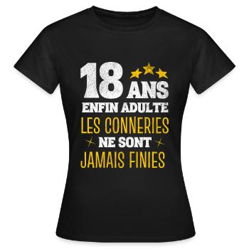 Enfin adulte cadeau anniversaire 18 ans humour - T-shirt Femme - noir - Devant - AI Model Female 172 dark (172cm)