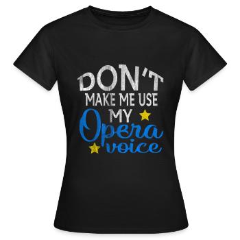 Oper Stimme - Frauen T-Shirt - Schwarz - Vorne - AI Model Female 172 dark (172cm)