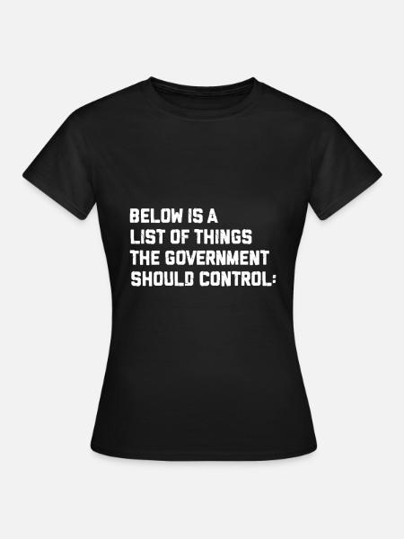 Kapitalismuss Regierung - Frauen T-Shirt - Schwarz